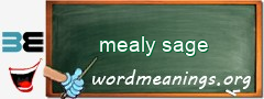 WordMeaning blackboard for mealy sage